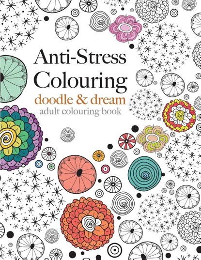 Anti-Stress Colouring, ROSE,  Christina - Paperback - 9781910771167