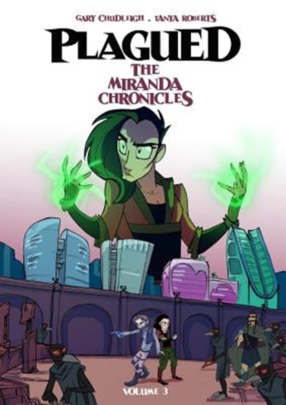 Plagued: The Miranda Chronicles Vol 3, Gary Chudleigh - Paperback - 9781910775219