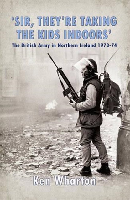 'Sir, They'Re Taking the Kids Indoors', Ken Wharton - Paperback - 9781910777428