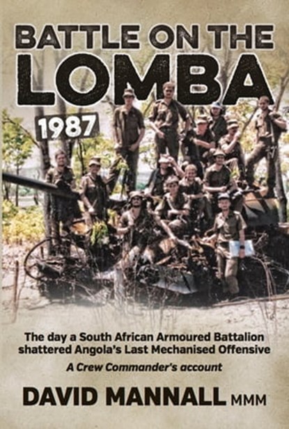 Battle on the Lomba 1987, David Mannall - Ebook - 9781910777442
