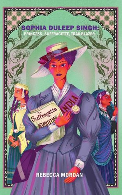 Sophia Duleep Singh, Rebecca Mordan - Paperback - 9781910798119