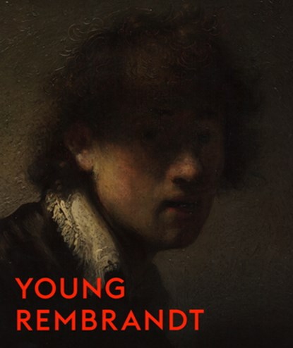 Young Rembrandt, An Van Camp ; Christopher Brown ; Christiaan Vogelaar - Paperback Gebonden - 9781910807323