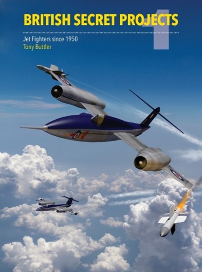 British Secret Projects, Tony Buttler - Gebonden - 9781910809051