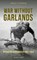 War Without Garlands, Robert J Kershaw - Paperback - 9781910809761