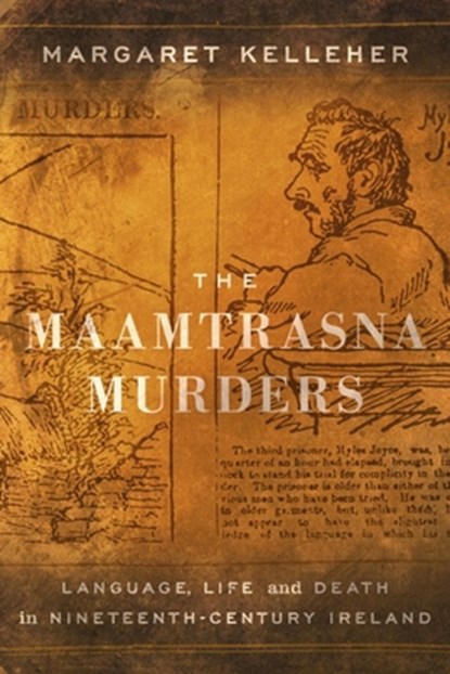 The Maamtrasna Murders, Margaret Kelleher - Paperback - 9781910820421