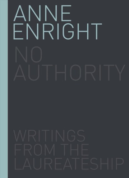 No Authority, Anne Enright - Gebonden - 9781910820513