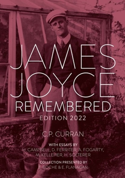 JAMES JOYCE REMEMBERED /E 2022, C. P. Curran - Gebonden - 9781910820803