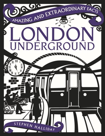 London Underground, Stephen Halliday - Gebonden - 9781910821039