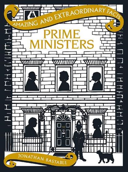 Prime Ministers, Jonathan Bastable - Gebonden - 9781910821220