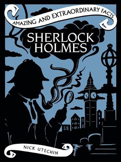 Sherlock Holmes, Nick Utechin - Gebonden - 9781910821244