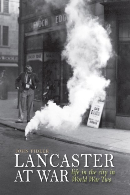 Lancaster at War, John Fidler - Paperback - 9781910837160