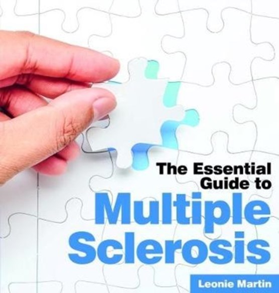 The Essential Guide to Multiple Sclerosis
