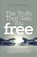 Truth That Sets You Free, Colin Urquhart - Paperback - 9781910848081