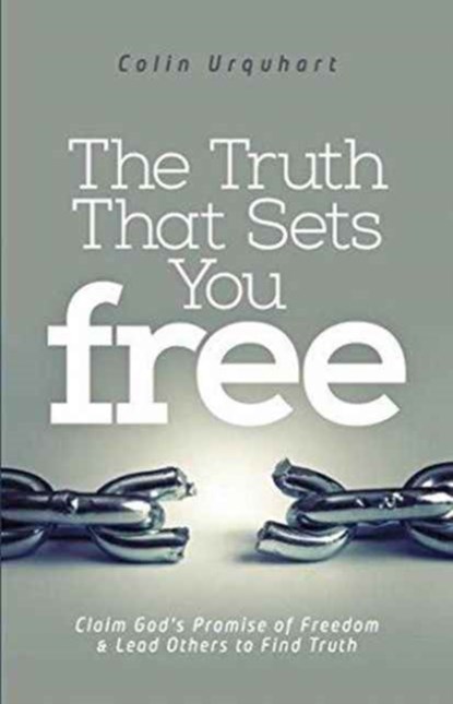 Truth That Sets You Free, Colin Urquhart - Paperback - 9781910848081