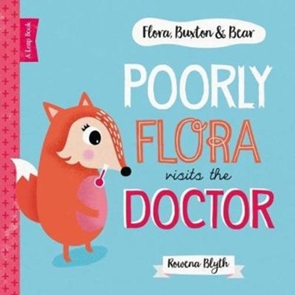 Poorly Flora Visits The Doctor, Rowena Blyth - Paperback - 9781910851616