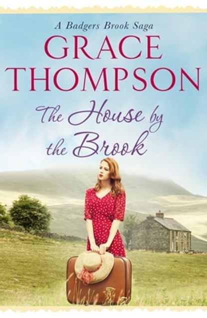 The House by the Brook, Grace Thompson - Ebook - 9781910859278