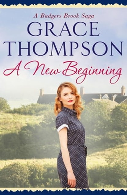 A New Beginning, Grace Thompson - Ebook - 9781910859292