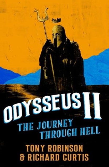 Odysseus II, Sir Tony Robinson ; Richard Curtis - Ebook - 9781910859339