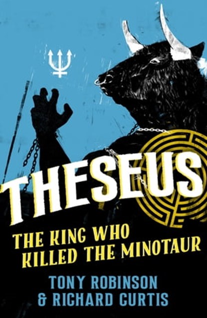 Theseus, Sir Tony Robinson ; Richard Curtis - Ebook - 9781910859346