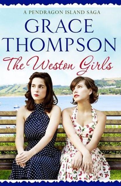 The Weston Girls, Grace Thompson - Ebook - 9781910859544