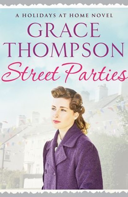 Street Parties, Grace Thompson - Ebook - 9781910859940