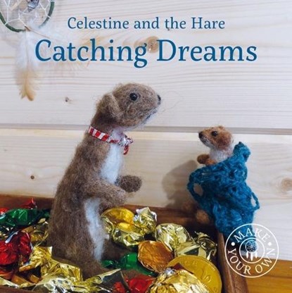 Celestine and the Hare: Catching Dreams, Karin Celestine - Gebonden - 9781910862407