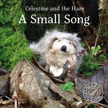 Celestine and the Hare: A Small Song, Karin Celestine - Gebonden - 9781910862414