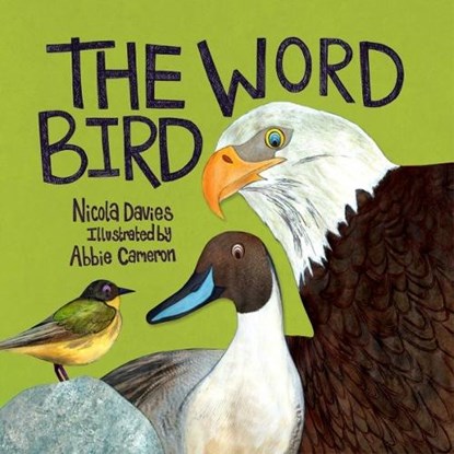 The Word Bird, Nicola Davies - Gebonden - 9781910862438