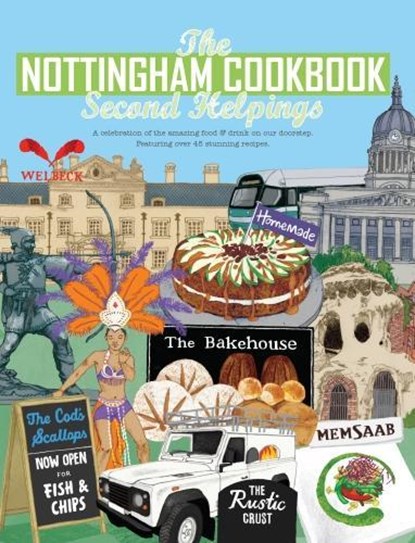 The Nottingham Cook Book: Second Helpings, Katie Fisher - Paperback - 9781910863282