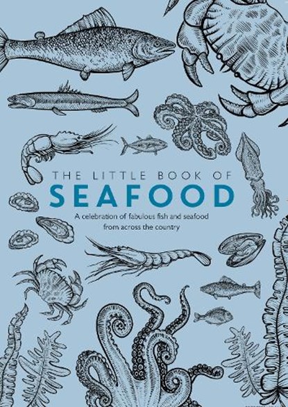 The Little Book of Seafood, Joe Food ; Ash Birch ; Phil Turner - Paperback - 9781910863978