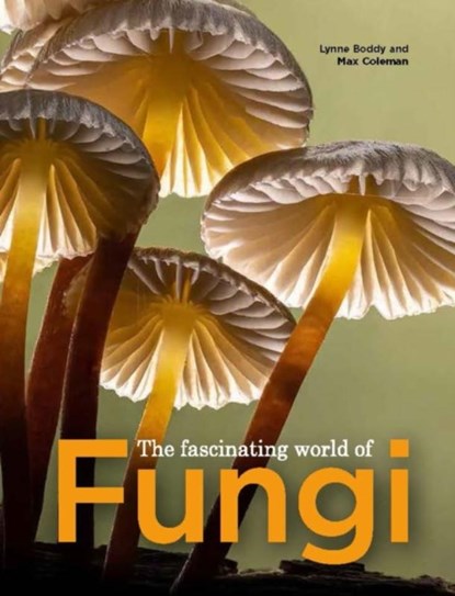 Fascinating World of Fungi, Max Coleman - Paperback - 9781910877524