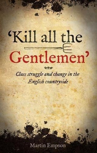 'Kill all the Gentlemen', Martin Empson - Paperback - 9781910885697