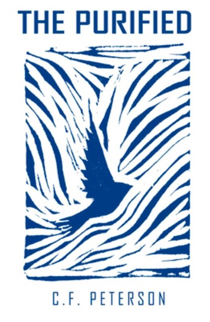 The Purified, C. F. Peterson - Paperback - 9781910895566