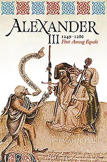 Alexander III, 1249-1286, Norman H. Reid - Gebonden - 9781910900222