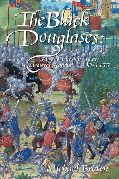 The Black Douglases, Michael Brown - Paperback - 9781910900413