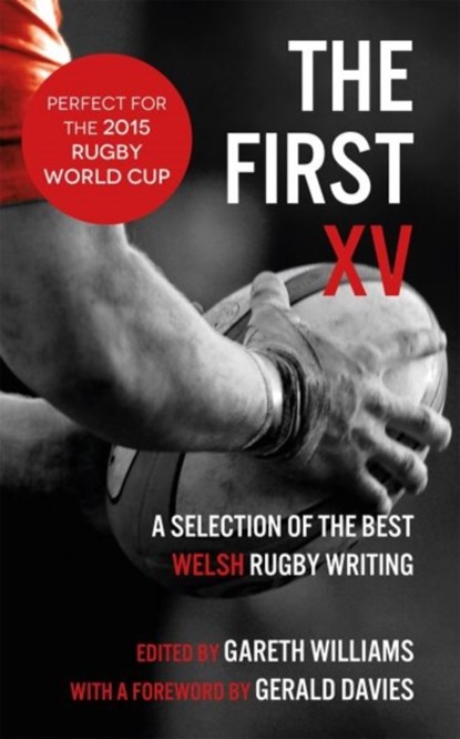 The First XV, Gareth Williams - Paperback - 9781910901069