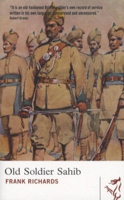 Old Soldier Sahib, Frank Richards - Paperback - 9781910901205