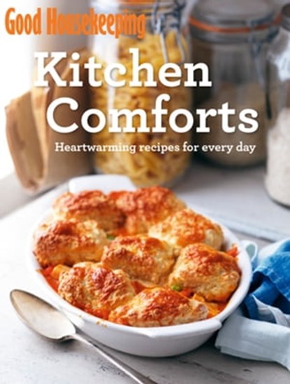 Good Housekeeping Kitchen Comforts, Good Housekeeping Institute - Ebook - 9781910904183