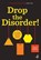 Drop the Disorder!, Jo Watson - Paperback - 9781910919460