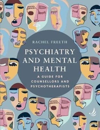 Psychiatry and Mental Health, Rachel Freeth - Paperback - 9781910919521