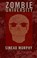 Zombie University, Sinead Murphy - Paperback - 9781910924518