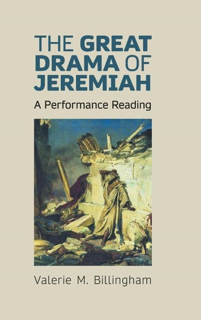 The Great Drama of Jeremiah, Valerie M Billingham - Gebonden - 9781910928868