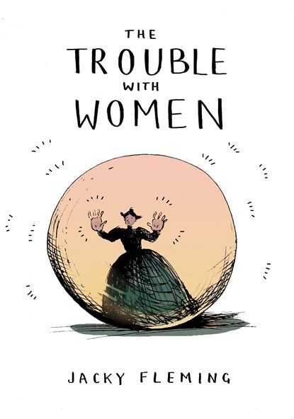 The Trouble With Women, Jacky Fleming - Gebonden - 9781910931097
