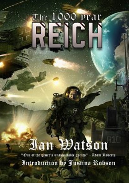 The 1000 Year Reich, Ian Watson - Paperback - 9781910935064