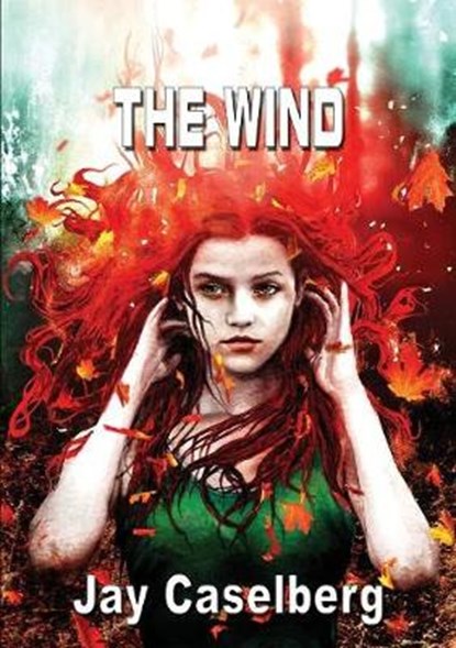 The Wind, CASELBERG,  Jay - Paperback - 9781910935545