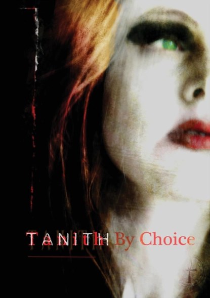 Tanith By Choice, Tanith Lee - Paperback - 9781910935583
