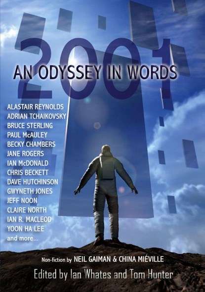 2001: An Odyssey In Words, Alastair Reynolds ; Bruce Sterling ; Becky Chambers ; Paul McAuley - Paperback - 9781910935767