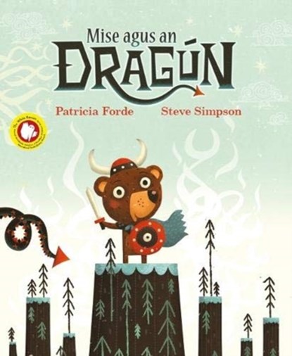 Mise agus an Dragun PB, Patricia Forde - Paperback - 9781910945674