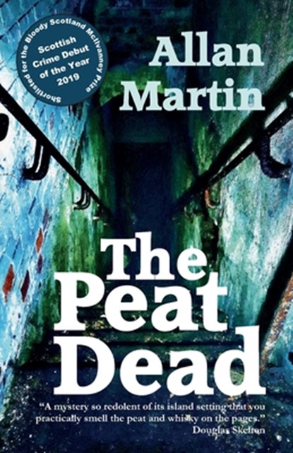 The Peat Dead, Allan Martin - Paperback - 9781910946541