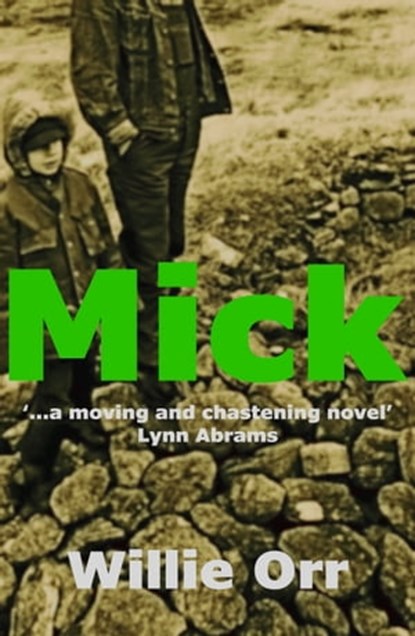 Mick, Willie Orr - Ebook - 9781910946633